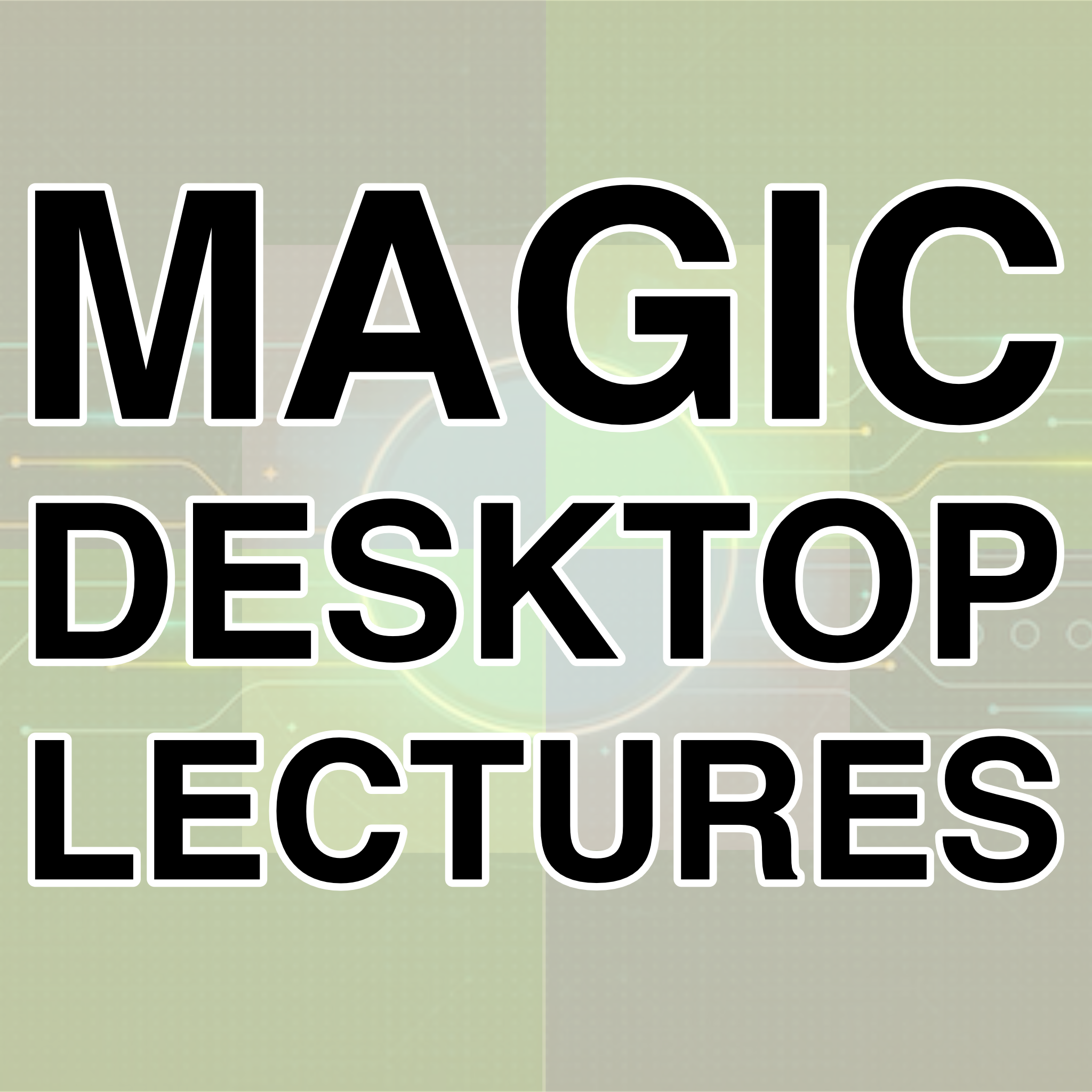Magic Desktop Lecture by Jay Rollins